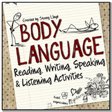 Body Language: Reading, Writing, Speaking and Listening Ac