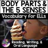 Body Parts & Five Senses Vocabulary for Beginning ELLs