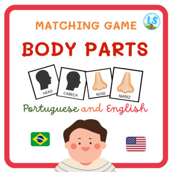 Preview of Body Parts - Partes do Corpo - Matching game - Bilingual Portuguese and English