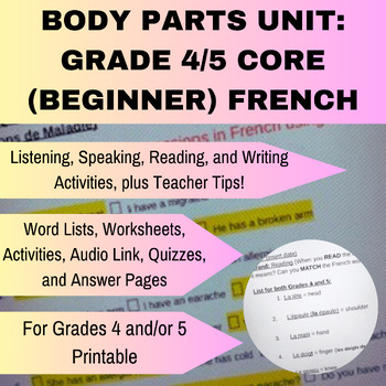 Preview of Body Parts Unit: Grades 4/5 Core (Beginner) French