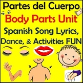 Body Parts Unit - Spanish Song Lyrics, Dance & Activities 