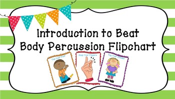 Preview of Introduction to Beat--Body Percussion Flipchart