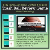 Body Planes, Directions, Cavities & Regions Trash Ball Rev