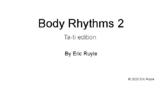 Body Rhythms 2 Ta-ti Edition
