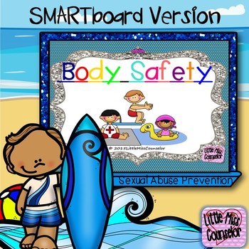 Preview of Body Safety: Learning about Safe & Unsafe Touches SMARTboard (abuse prevention)