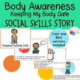 Body Safety and Body Awareness Social Skills Story and Visuals