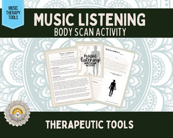 Preview of Music Listening Body Scan Activity | Guide and Worksheets | SEL, Music Therapy