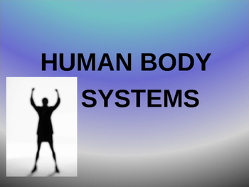 Preview of Body Systems Powerpoint