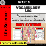 Body Systems Vocabulary Log & PowerPoint (Differentiated)