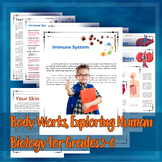 Body Works, Exploring Human Biology for Grades 3-6