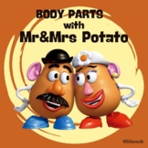 Body parts with Mr&Mrs Potato