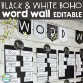 Modern Boho Black and White EDITABLE DECOR Banner and WORD WALL
