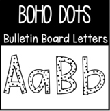 Boho Dalmation Dot Bulletin Board Letters (Upper and Lower