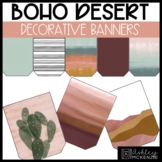 Boho Desert Classroom Decor | Decorative Banners - Editable!