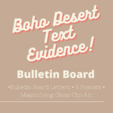 Boho Desert Text Evidence Bulletin Board