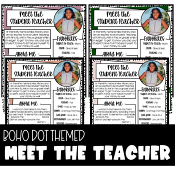 Preview of EDITABLE Meet The Teacher / Student Teacher Flyer Boho Messy Dots