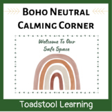 Boho Neutral Calm Down Corner - Classroom Safe Space