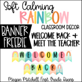 Boho Rainbow Classroom Decor  MEET THE TEACHER BANNER Soft