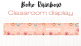 Boho Rainbow Classroom Display 'We are capable of amazing 