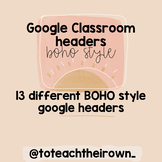 Boho Style Google Classroom Headers