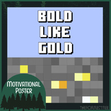 Bold Like Gold Poster (11x17)