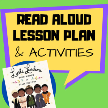 Preview of Bold Women in Black History - Lesson for Read Aloud and Activities, Worksheet