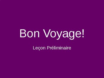 Bon Voyage Francais 1 Lecon Preliminaire - PowerPoint by Franglais Kimmy