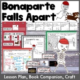 Bonaparte Falls Apart Lesson Plan, Book Companion, and Craft