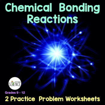 Preview of Chemical Bonding Activity Chemical Reactions Worksheet