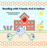 Bonding with Friends: H2O & Helium (Two Rhyming STEM Nonfi