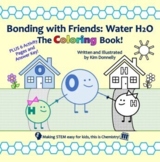 Bonding with Friends: H2O (Rhyming Story, Coloring Book, A