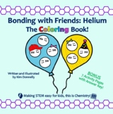 Bonding with Friends: Helium (STEM Nonfiction Story + Acti