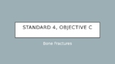 Bone Fractures PowerPoint