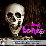 Bones & Skeletons NO PREP Fall / October Unit