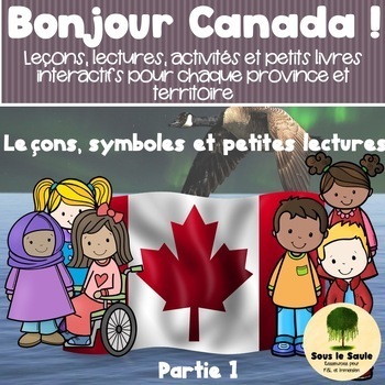 Preview of Bonjour Canada ! PART 1 Lecture, Symboles, Livrets, Présentation FRENCH
