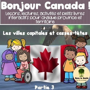 Preview of Bonjour Canada ! PART 3 Capital Cities, Villes Capitales and 13 Puzzles FRENCH