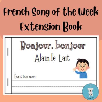 Preview of Bonjour, bonjour!  Alain le Lait ** Extension Book and Flashcards