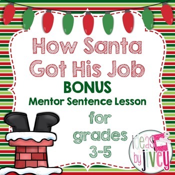Preview of Bonus Mentor Sentence Lesson: How Santa Got His Job