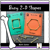 Bony 2-D Shapes Math Center