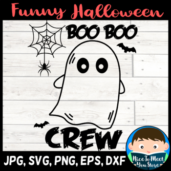 Boo Boo Crew Ghost Halloween Svg Cricut Silhouette Cutting File Tpt