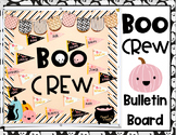 Boo Crew Bulletin Board for Fall and Halloween