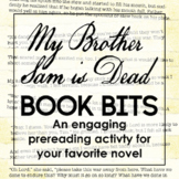 "Book Bits": a Fun Pre-reading Activity for My Brother Sam