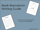 Book Brainstorm Writing Guide