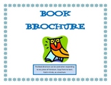 Book Brochure: Summarize and Respond to Literature