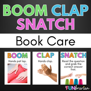 Preview of Book Care | Boom Clap Snatch | Library Game