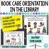 Book Care Library Orientation Lesson - Taking Care of Book