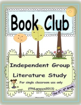 Preview of Book Club... Independent Literature Study for 4th-8th Grade