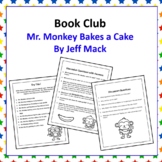 Book Club - Mr. Monkey Bakes a Cake by Jeff Mack