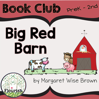 Big Red Barn By Margaret Wise Brown Book Club Prek 2nd Tpt