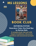 Book Club Unit- Hazardous Tales: One Dead Spy- Discussion 